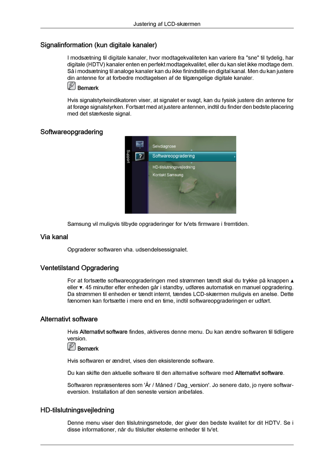 Samsung LS26TDDSUV/EN Signalinformation kun digitale kanaler, Softwareopgradering, Via kanal, Ventetilstand Opgradering 