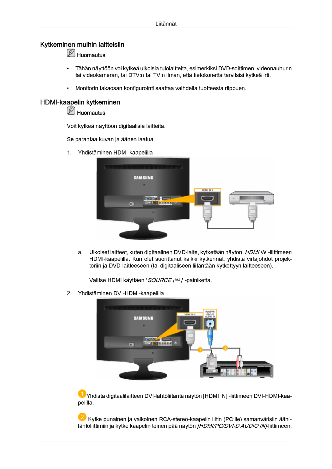 Samsung LS20TDVSUV/EN, LS24TDVSUV/EN, LS24TDDSUV/EN, LS22TDVSUV/EN Kytkeminen muihin laitteisiin, HDMI-kaapelin kytkeminen 