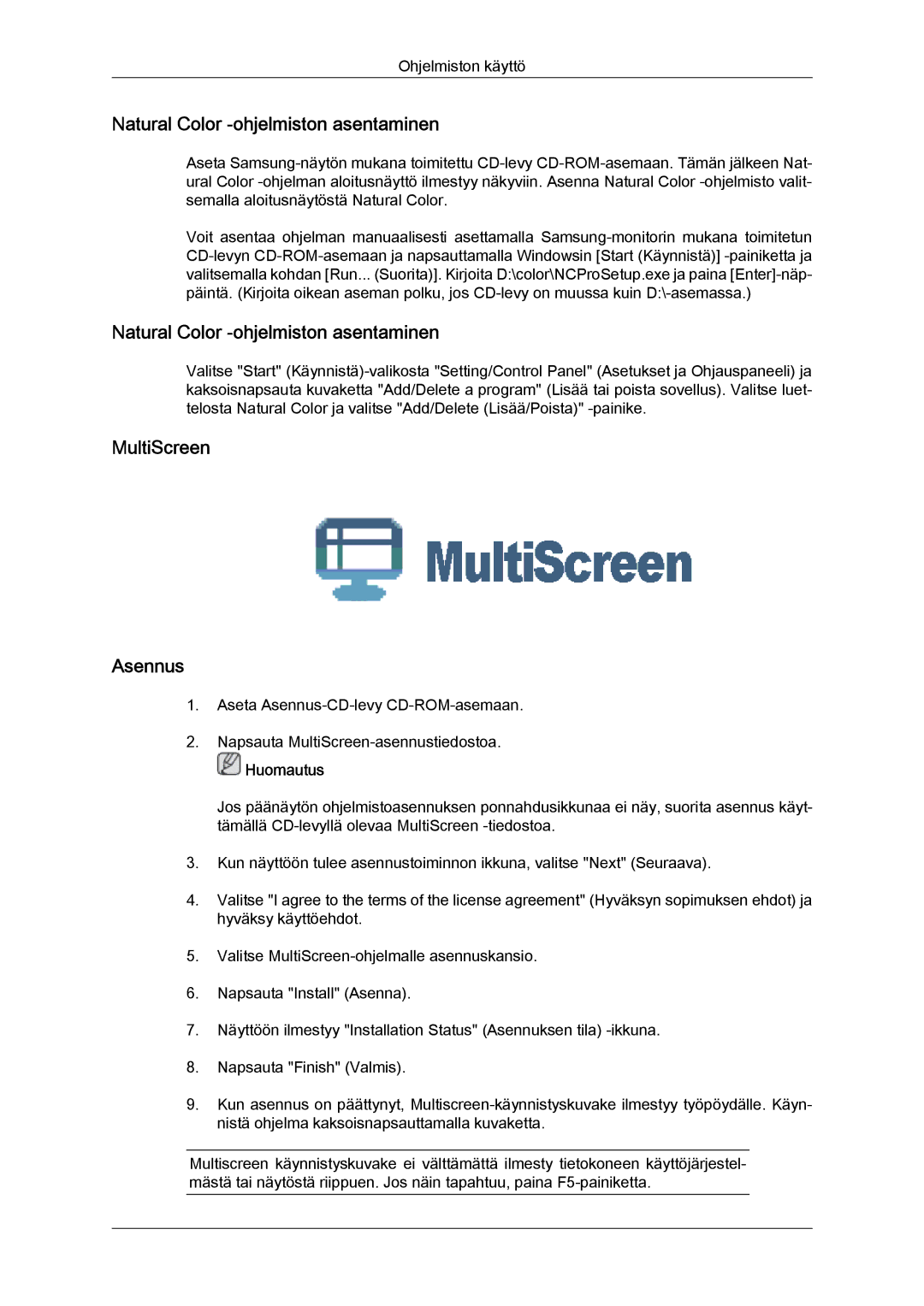 Samsung LS24TDDSUV/EN, LS20TDVSUV/EN, LS24TDVSUV/EN manual Natural Color -ohjelmiston asentaminen, MultiScreen Asennus 