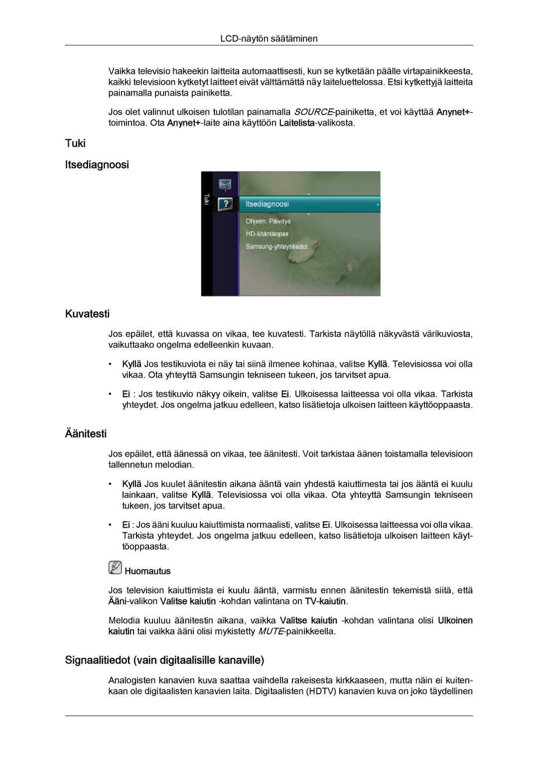 Samsung LS22TDDSUV/EN, LS20TDVSUV/EN Tuki Itsediagnoosi Kuvatesti, Äänitesti, Signaalitiedot vain digitaalisille kanaville 