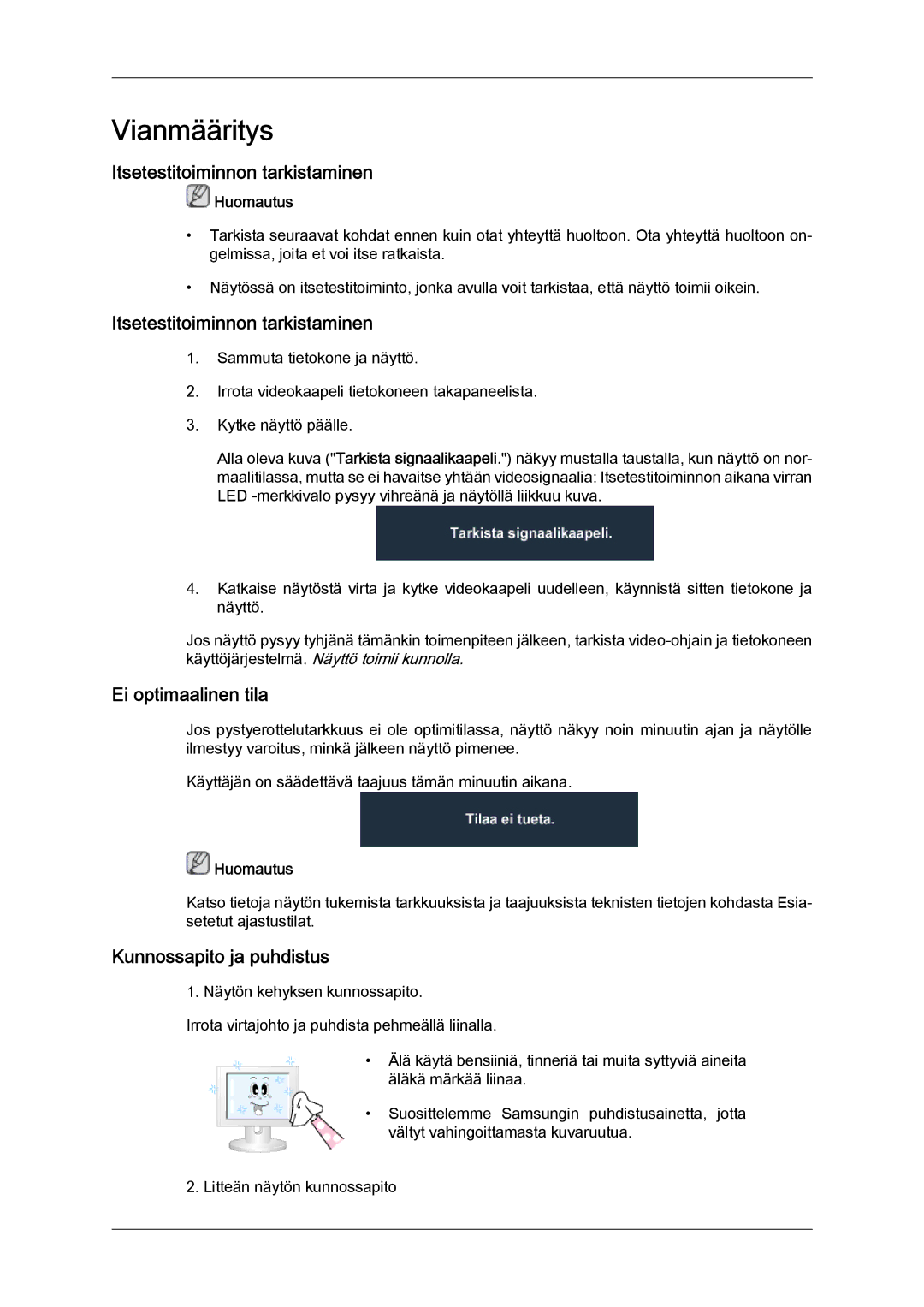 Samsung LS24TDVSUV/XE, LS20TDVSUV/EN Itsetestitoiminnon tarkistaminen, Ei optimaalinen tila, Kunnossapito ja puhdistus 