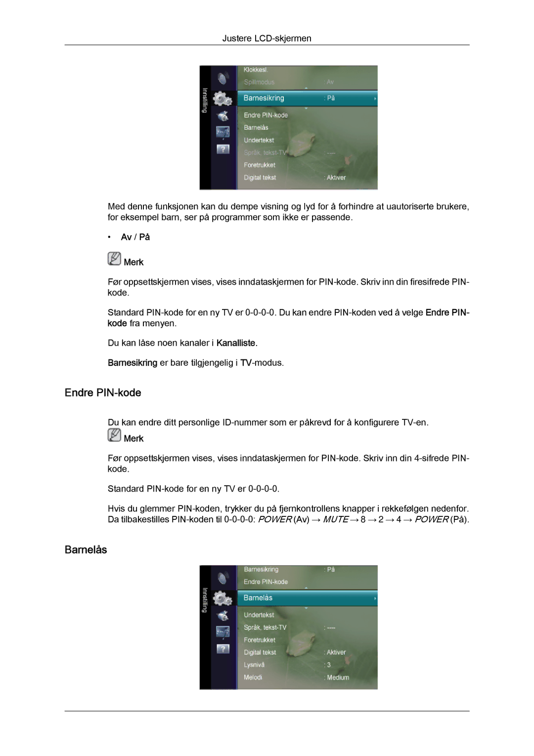Samsung LS26TDVSUV/EN, LS20TDVSUV/EN, LS24TDVSUV/EN, LS24TDDSUV/EN, LS22TDVSUV/EN, LS20TDDSUV/EN manual Endre PIN-kode, Barnelås 
