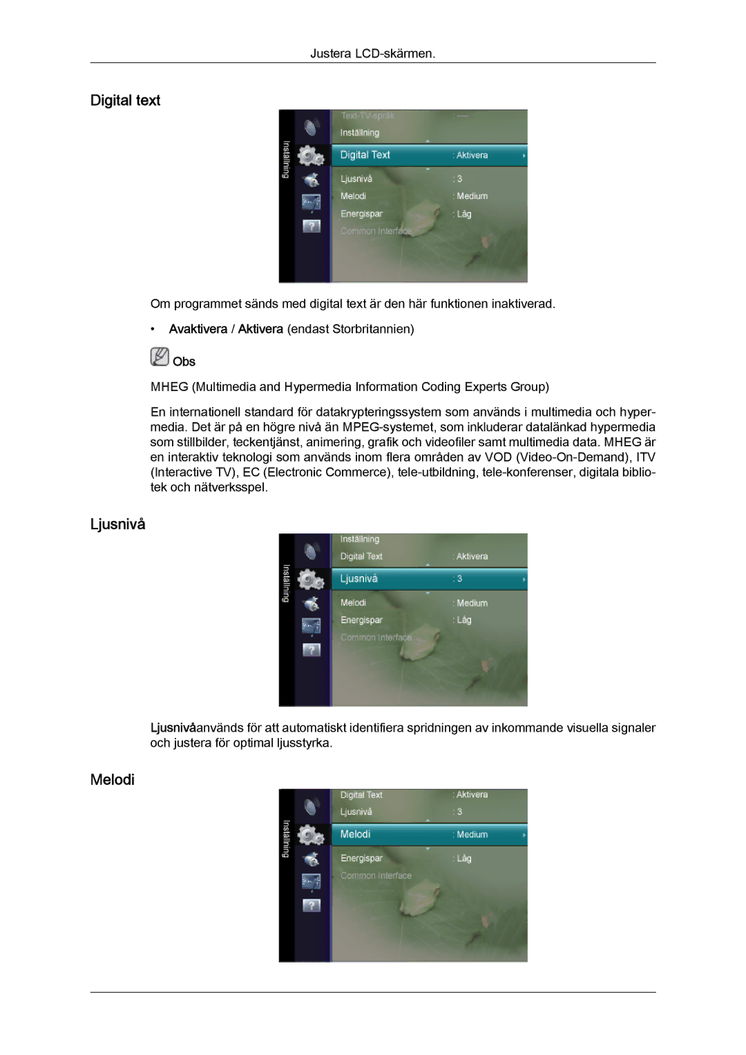 Samsung LS20TDVSU/XE, LS20TDVSUV/EN, LS24TDVSUV/EN, LS24TDDSUV/EN, LS22TDVSUV/EN, LS20TDDSUV/EN Digital text, Ljusnivå, Melodi 