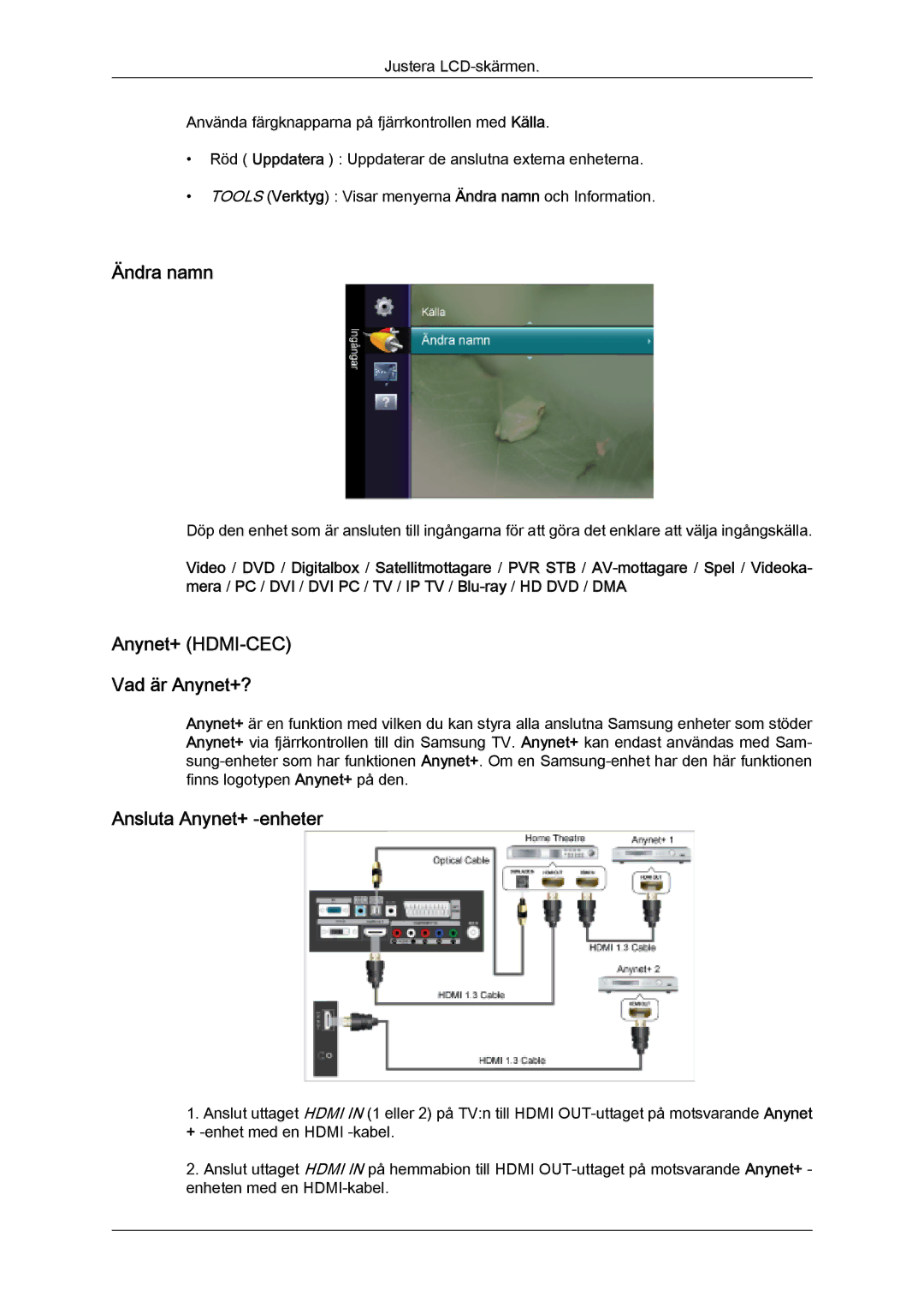 Samsung LS24TDVSUV/EN, LS20TDVSUV/EN, LS24TDDSUV/EN Ändra namn, Anynet+ HDMI-CEC Vad är Anynet+?, Ansluta Anynet+ -enheter 