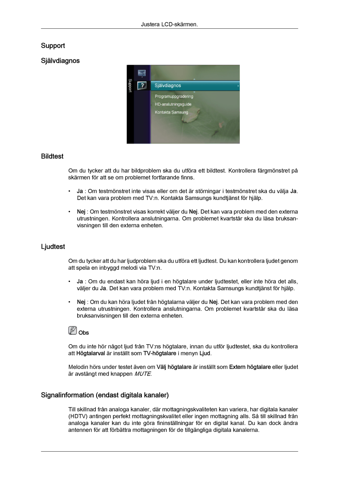 Samsung LS20TDDSUV/EN, LS20TDVSUV/EN Support Självdiagnos Bildtest, Ljudtest, Signalinformation endast digitala kanaler 