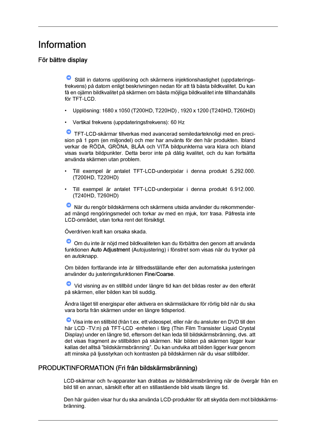 Samsung LS26TDVSUV/EN, LS20TDVSUV/EN, LS24TDVSUV/EN manual För bättre display, Produktinformation Fri från bildskärmsbränning 