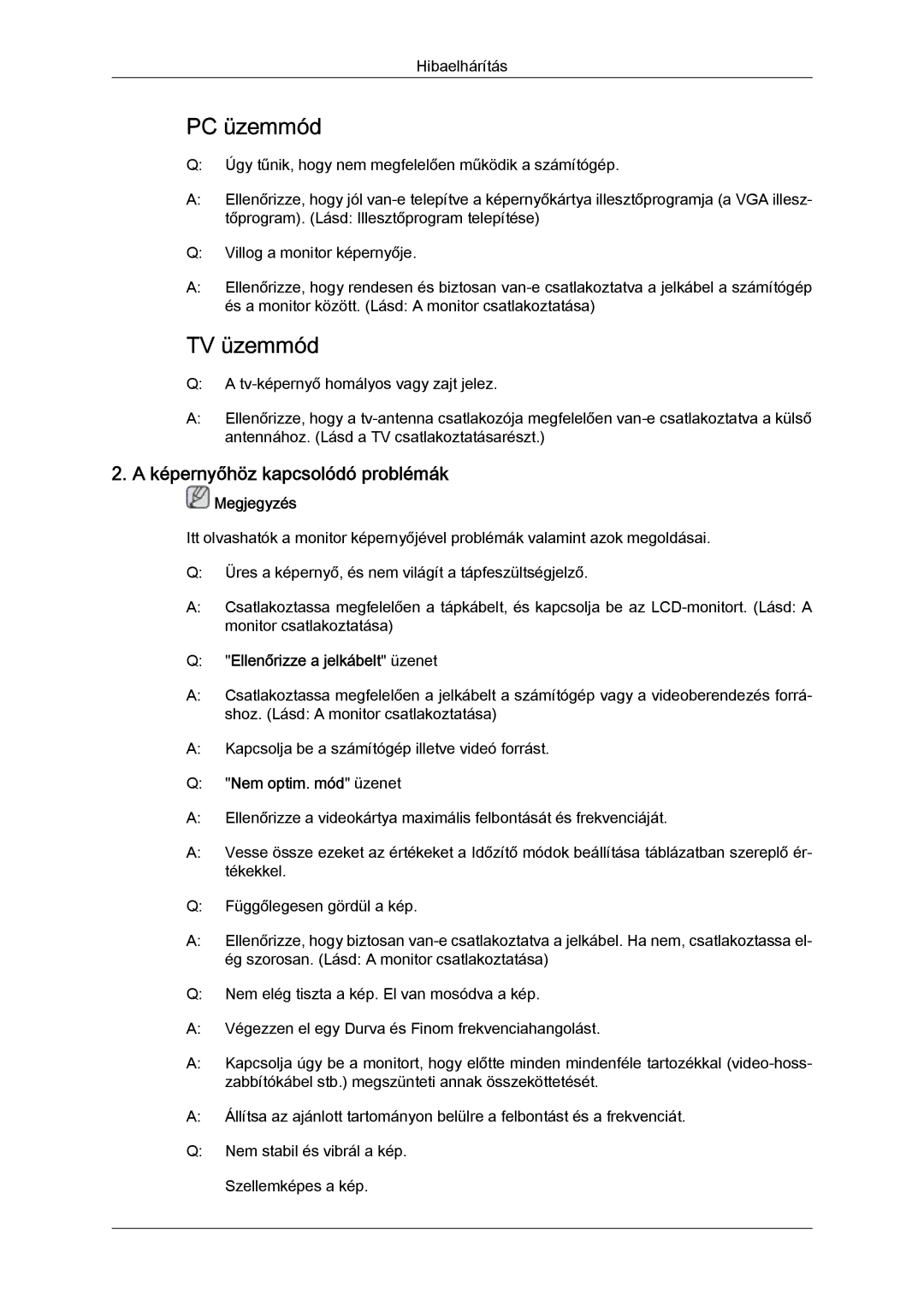 Samsung LS26TDVSUV/EN, LS20TDVSUV/EN, LS24TDVSUV/EN, LS24TDDSUV/EN manual PC üzemmód, Képernyőhöz kapcsolódó problémák 