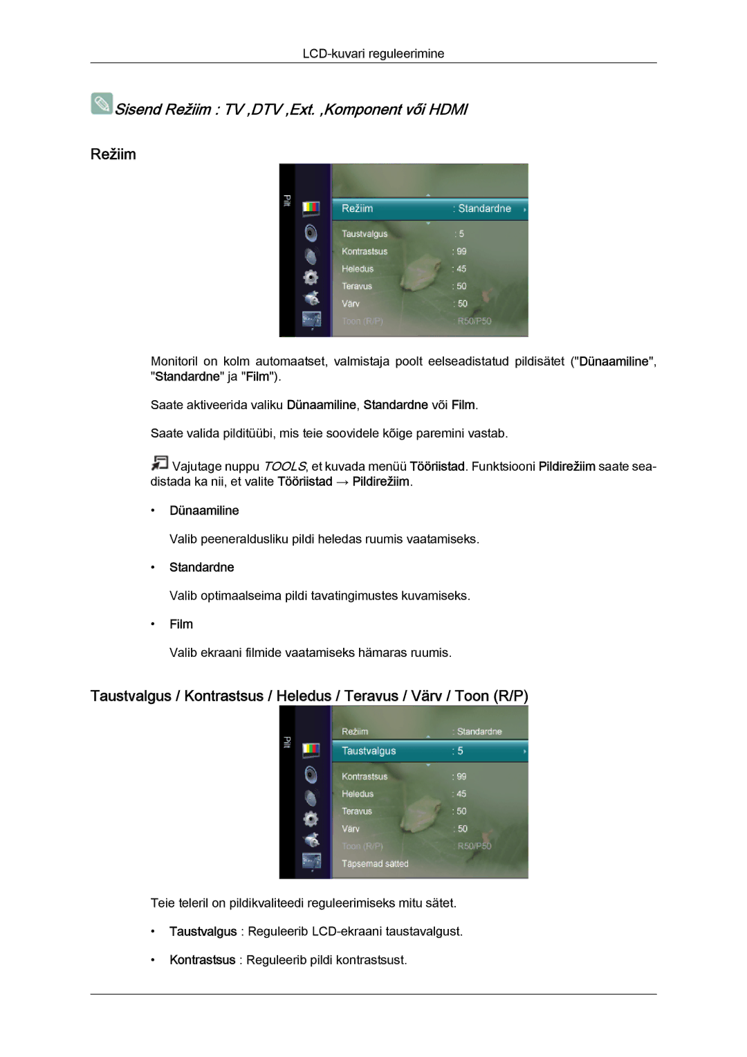 Samsung LS24TDVSUV/EN, LS20TDVSUV/EN, LS24TDDSUV/EN, LS22TDVSUV/EN, LS20TDDSUV/EN manual Režiim, Dünaamiline, Standardne, Film 