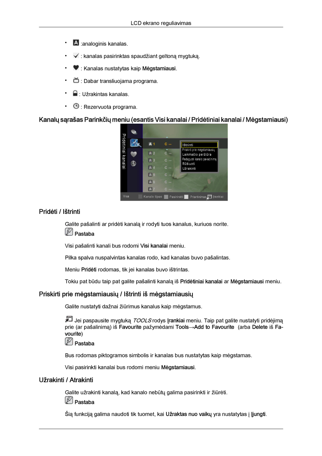 Samsung LS22TDDSUV/EN Pridėti / Ištrinti, Priskirti prie mėgstamiausių / Ištrinti iš mėgstamiausių, Užrakinti / Atrakinti 