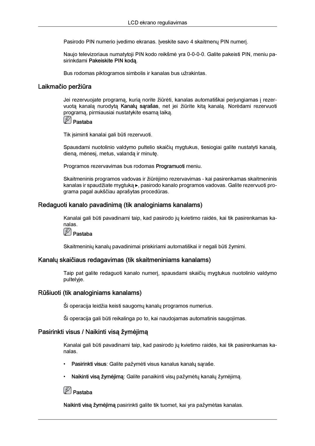 Samsung LS26TDDSUV/EN, LS20TDVSUV/EN manual Laikmačio peržiūra, Redaguoti kanalo pavadinimą tik analoginiams kanalams 