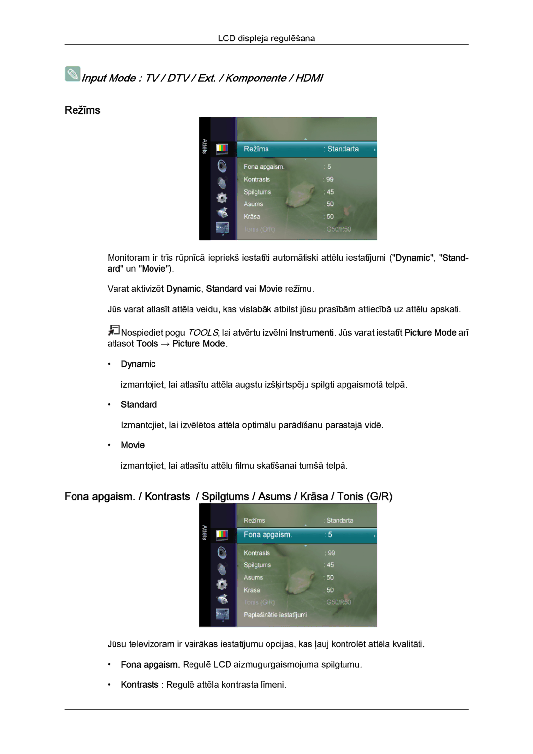 Samsung LS24TDVSUV/EN, LS20TDVSUV/EN, LS24TDDSUV/EN, LS22TDVSUV/EN, LS20TDDSUV/EN manual Režīms, Dynamic, Standard, Movie 