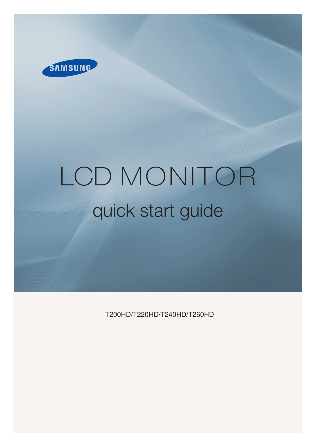 Samsung LS24TDVSUV/EN, LS20TDVSUV/EN, LS24TDDSUV/EN manual Lcd Monitor, quick start guide, T200HD/T220HD/T240HD/T260HD 