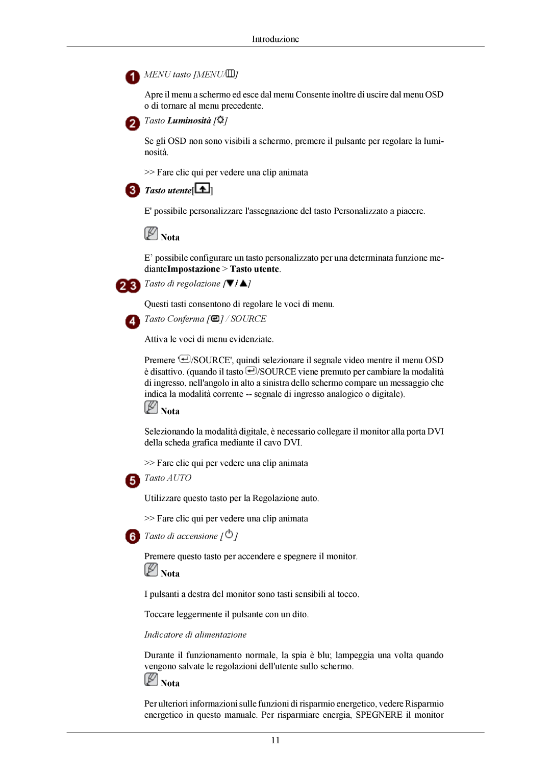 Samsung LS20TWHSUV/EN, LS19TWHSUV/EN, LS22TWHSUV/EN, LS22TWHSUV/CT manual Tasto Luminosità 