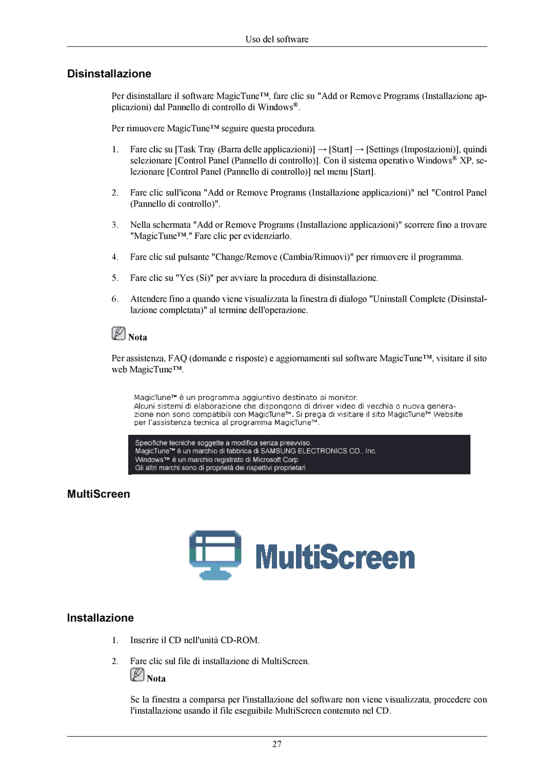 Samsung LS20TWHSUV/EN, LS19TWHSUV/EN, LS22TWHSUV/EN, LS22TWHSUV/CT manual Disinstallazione, MultiScreen Installazione 