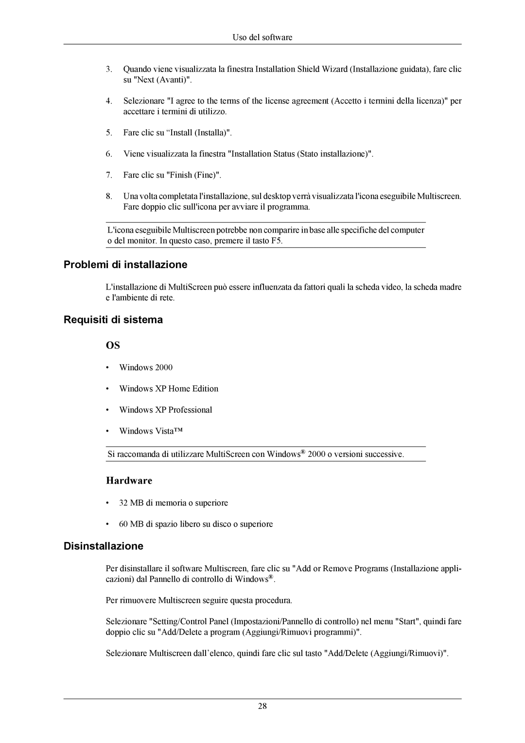 Samsung LS19TWHSUV/EN, LS20TWHSUV/EN, LS22TWHSUV/EN, LS22TWHSUV/CT manual Problemi di installazione 