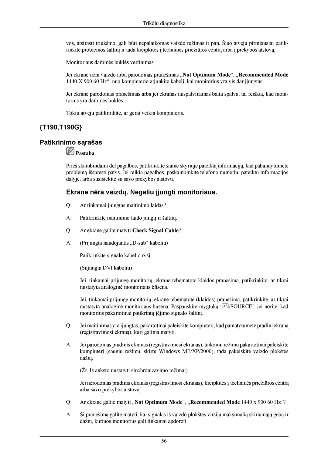 Samsung LS20TWHSUV/EN, LS19TWHSUV/EN manual T190,T190G Patikrinimo sąrašas, Ekrane nėra vaizdų. Negaliu įjungti monitoriaus 