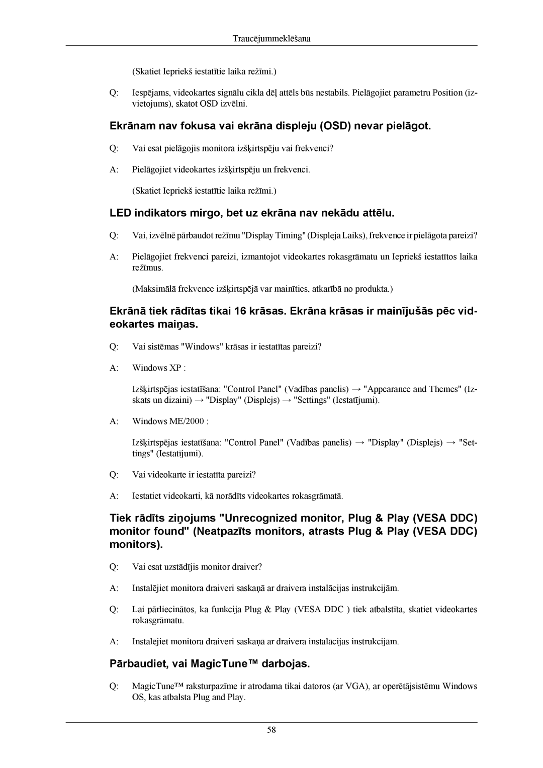 Samsung LS22TWHSUV/EN manual Ekrānam nav fokusa vai ekrāna displeju OSD nevar pielāgot, Pārbaudiet, vai MagicTune darbojas 