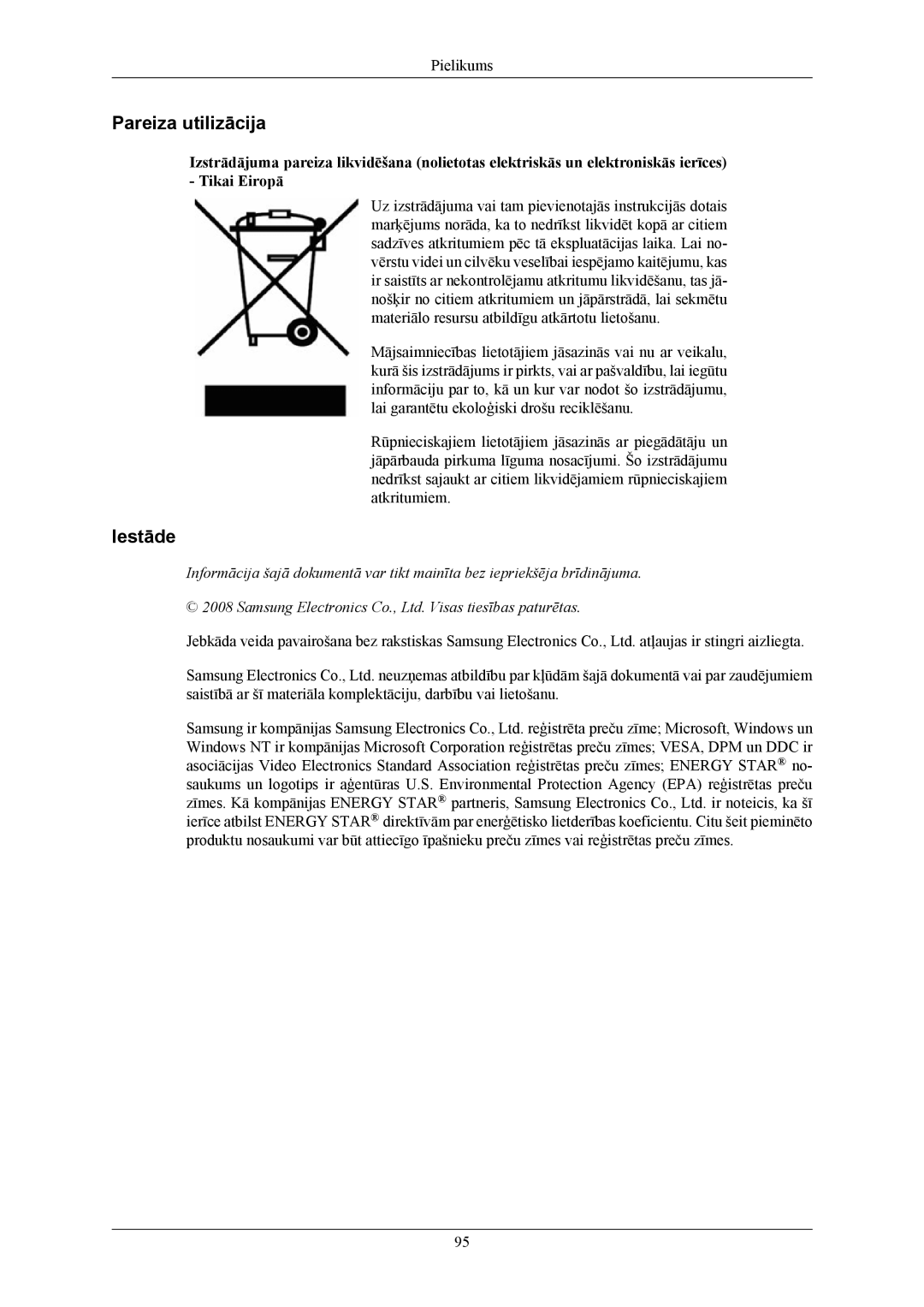 Samsung LS20TWHSUV/EN, LS19TWHSUV/EN, LS22TWHSUV/EN manual Pareiza utilizācija, Iestāde 