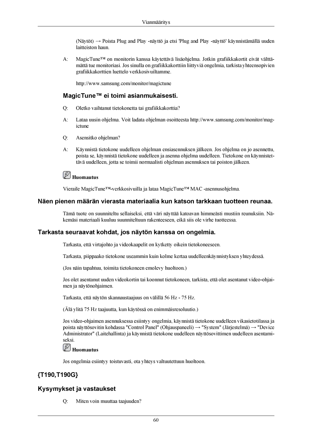 Samsung LS22TWHSUV/EN manual MagicTune ei toimi asianmukaisesti, Tarkasta seuraavat kohdat, jos näytön kanssa on ongelmia 