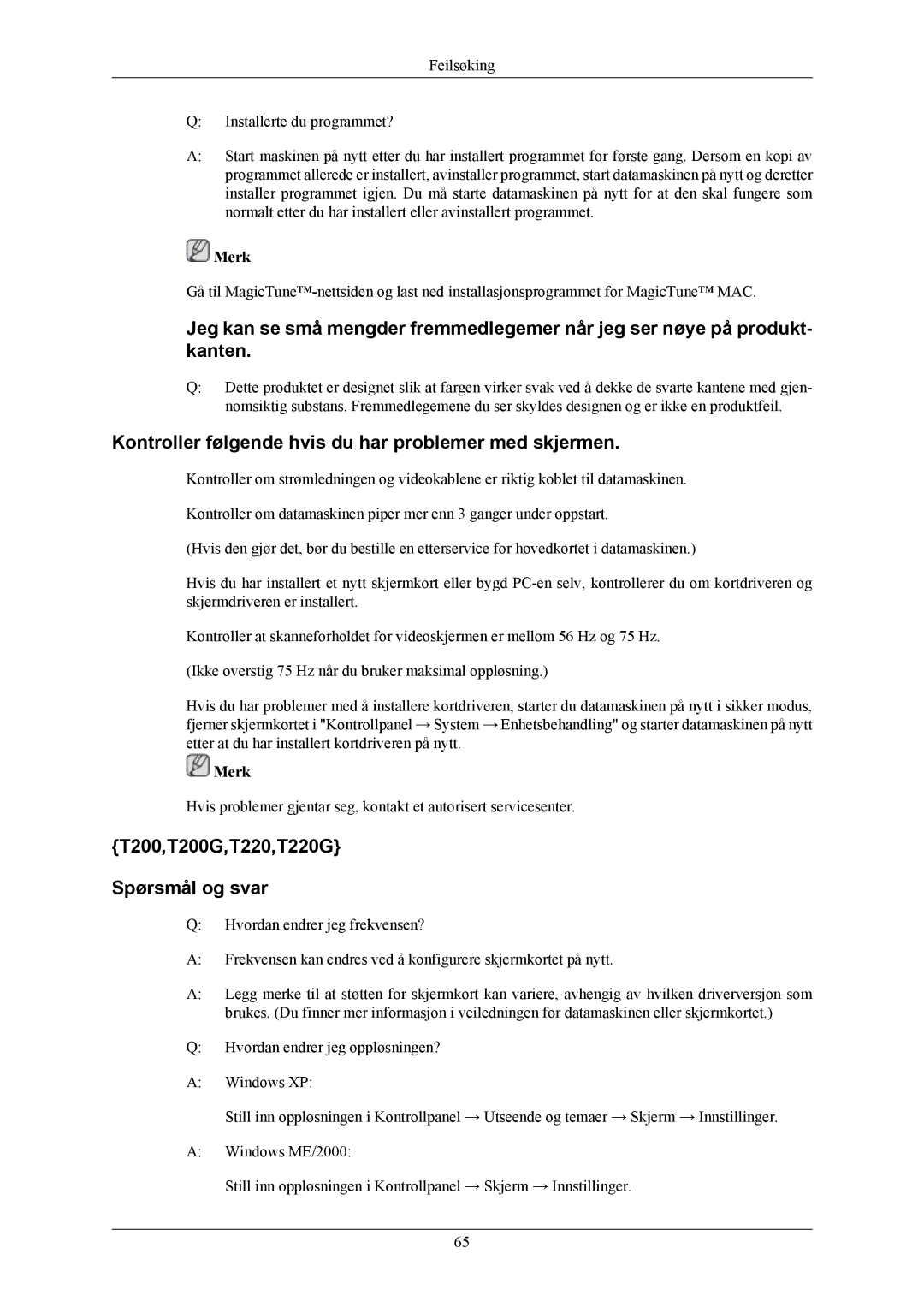 Samsung LS20TWHSUV/EN manual Kontroller følgende hvis du har problemer med skjermen, T200,T200G,T220,T220G Spørsmål og svar 