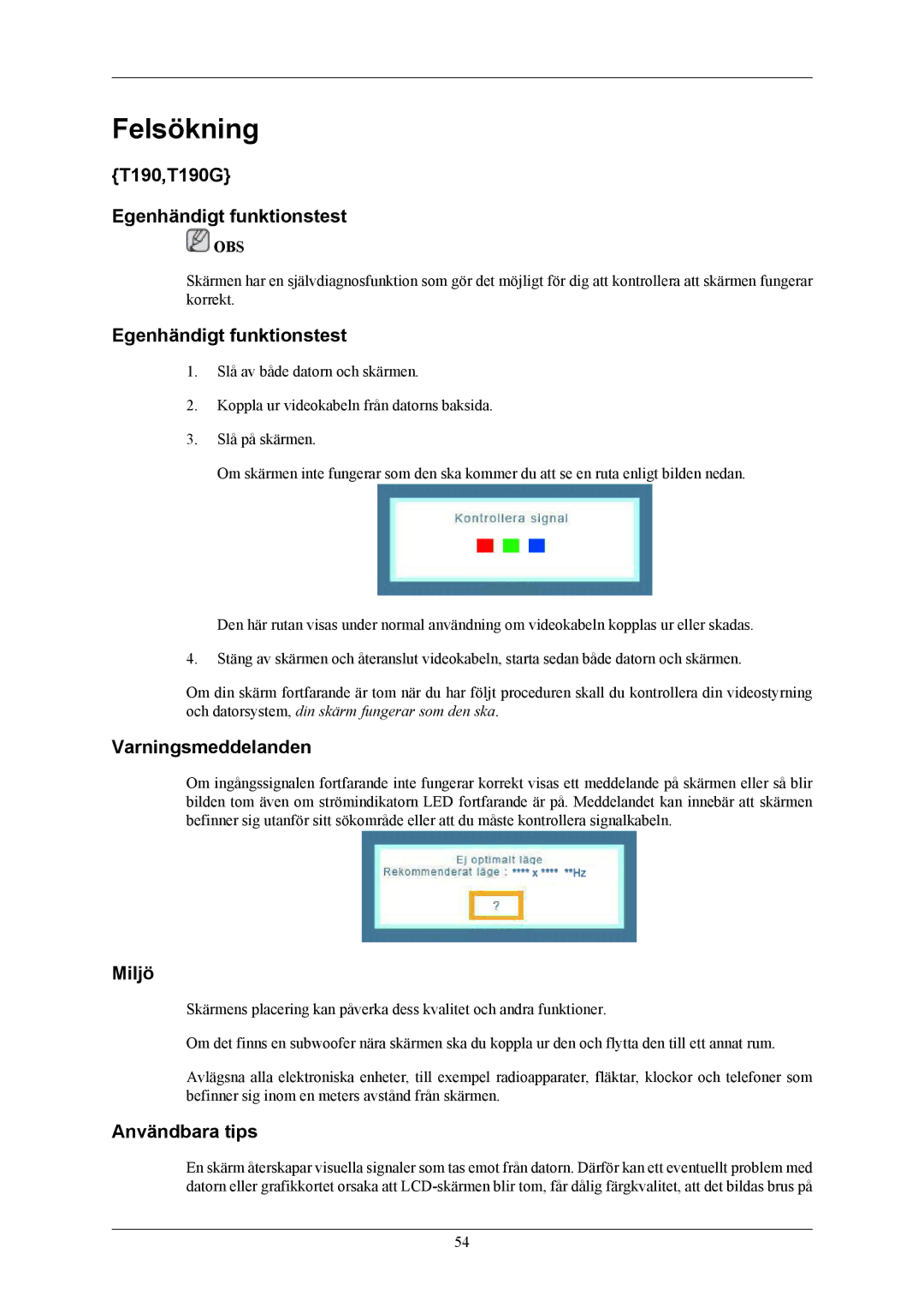 Samsung LS20TWHSUV/EN, LS22TWHSUV/EN T190,T190G Egenhändigt funktionstest, Varningsmeddelanden, Miljö, Användbara tips 