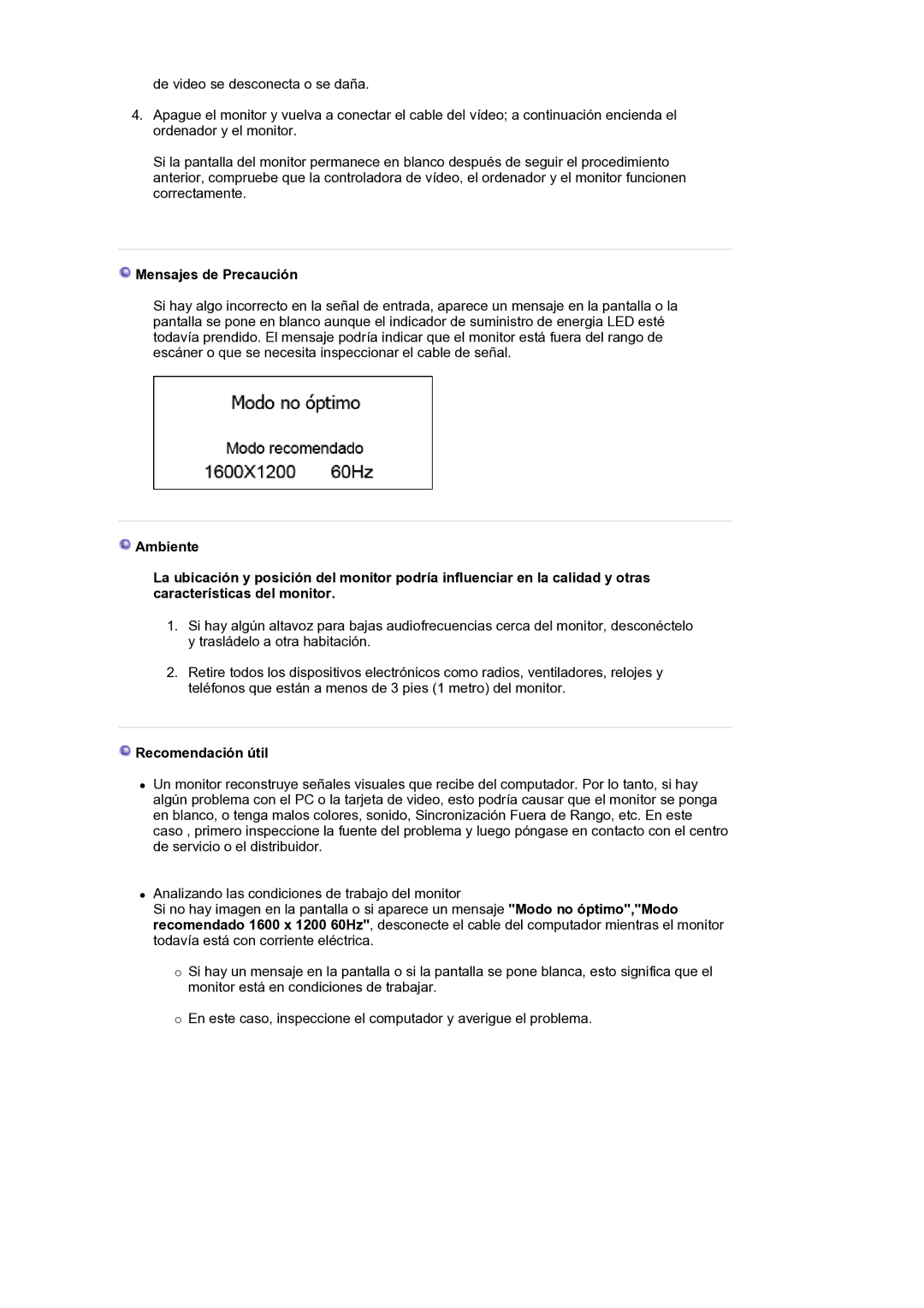 Samsung LS21BRBAS/EDC manual Mensajes de Precaución, Recomendación útil 