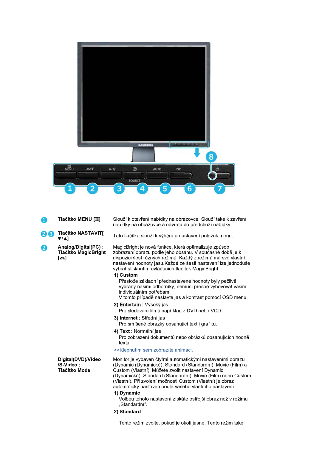 Samsung LS21BRBAS/EDC manual Custom, Dynamic, Standard 