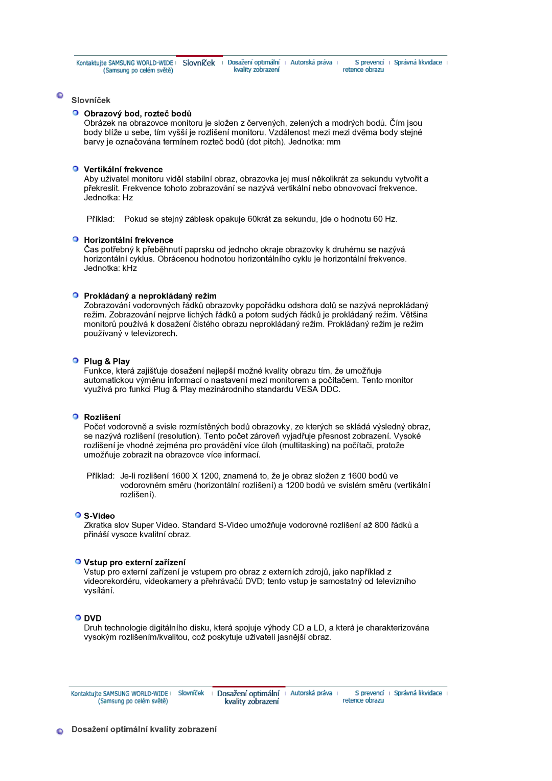 Samsung LS21BRBAS/EDC manual Slovníček, Dosažení optimální kvality zobrazení 