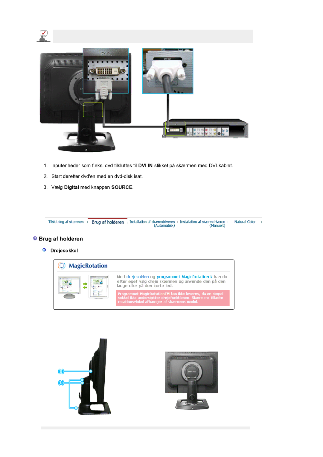 Samsung LS21BRBAS/EDC manual Brug af holderen, Drejesokkel 