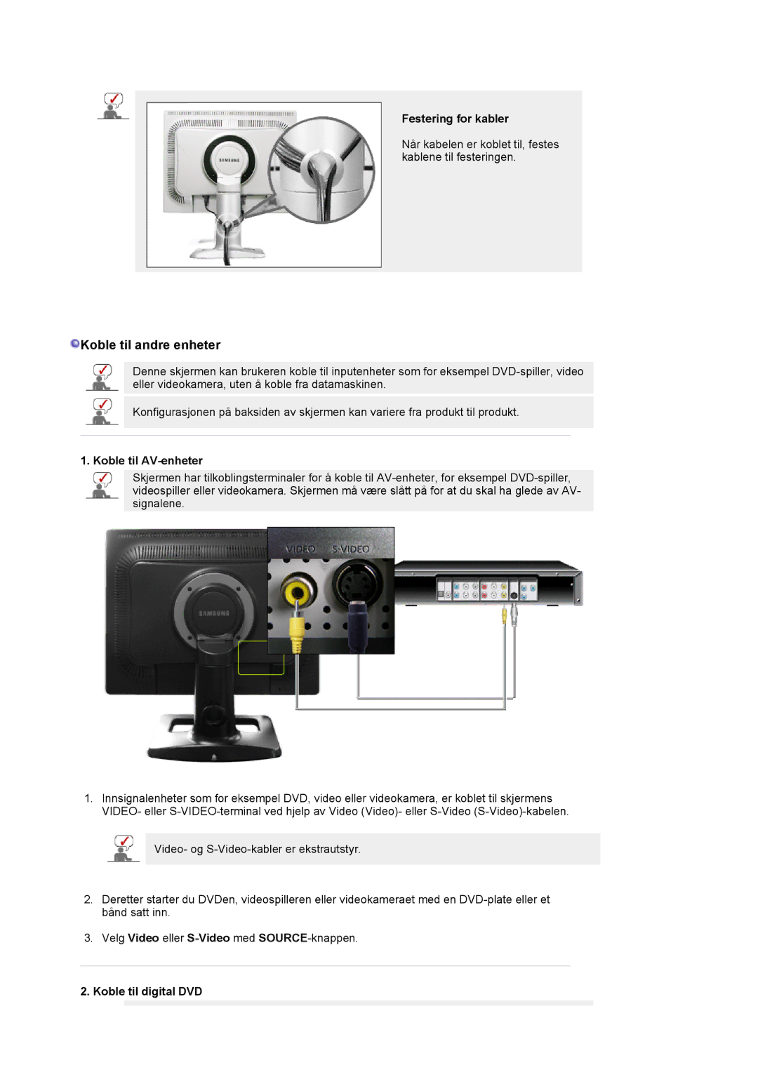 Samsung LS21BRBAS/EDC manual Festering for kabler, Koble til AV-enheter, Koble til digital DVD 