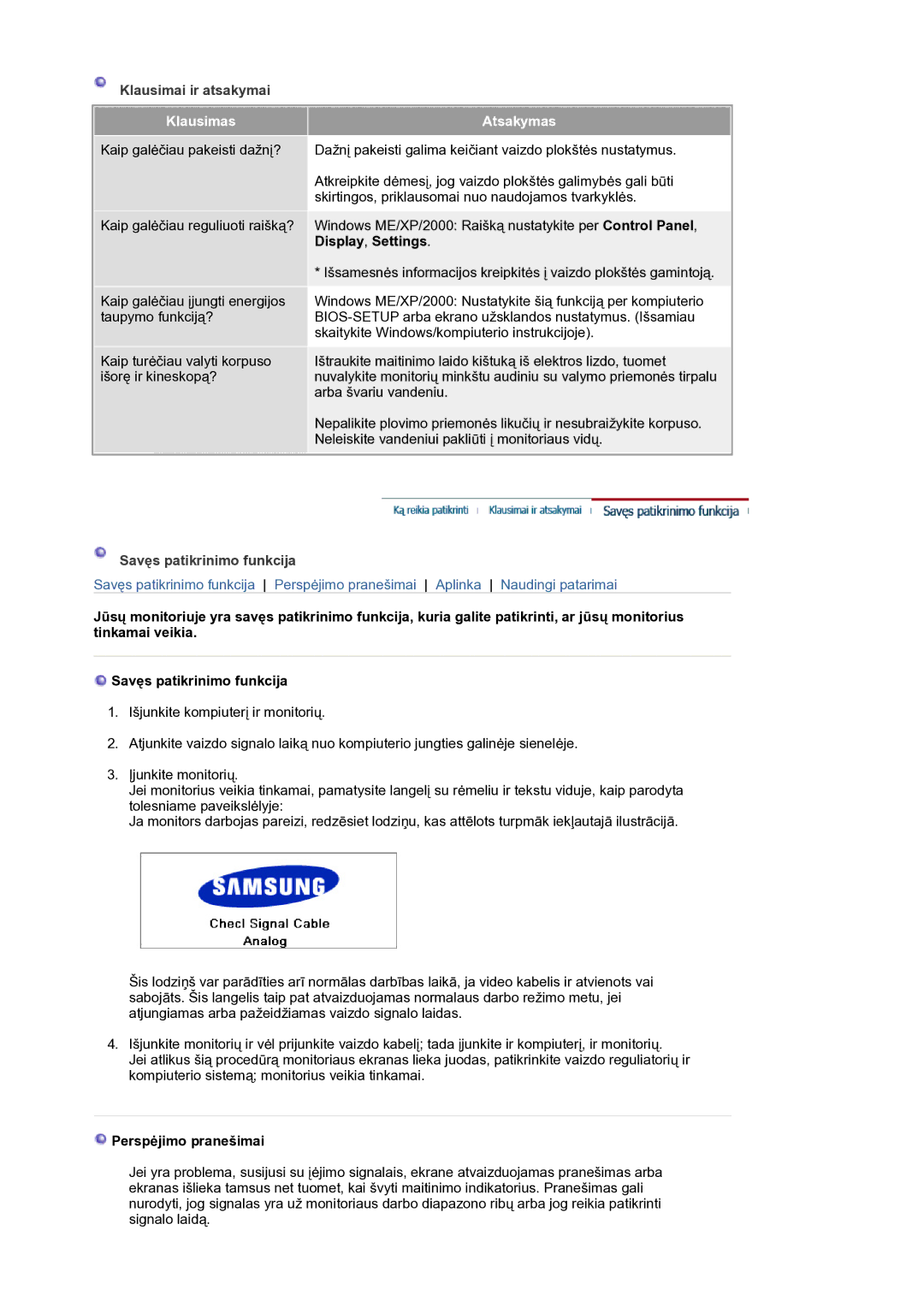 Samsung LS21BRBAS/EDC Klausimai ir atsakymai, Klausimas, Atsakymas, Savęs patikrinimo funkcija, Perspėjimo pranešimai 