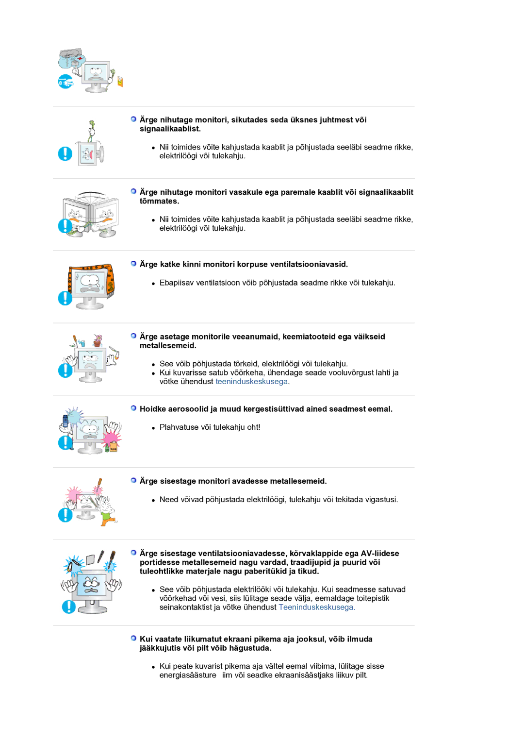 Samsung LS21BRBAS/EDC manual Ärge katke kinni monitori korpuse ventilatsiooniavasid 