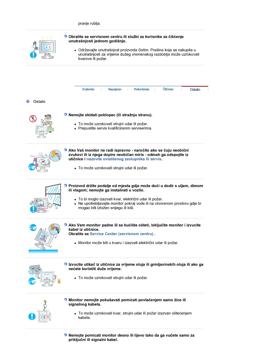 Samsung LS21BRBAS/EDC manual Ostalo, Nemojte skidati poklopac ili stražnju stranu 