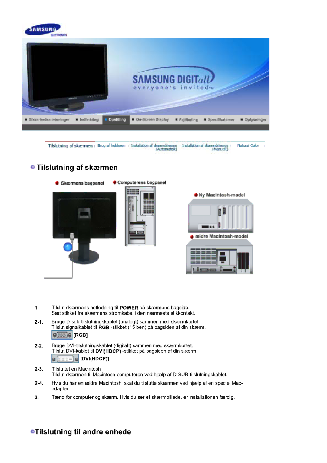 Samsung LS21DPWASQ/EDC manual Tilslutning af skærmen 