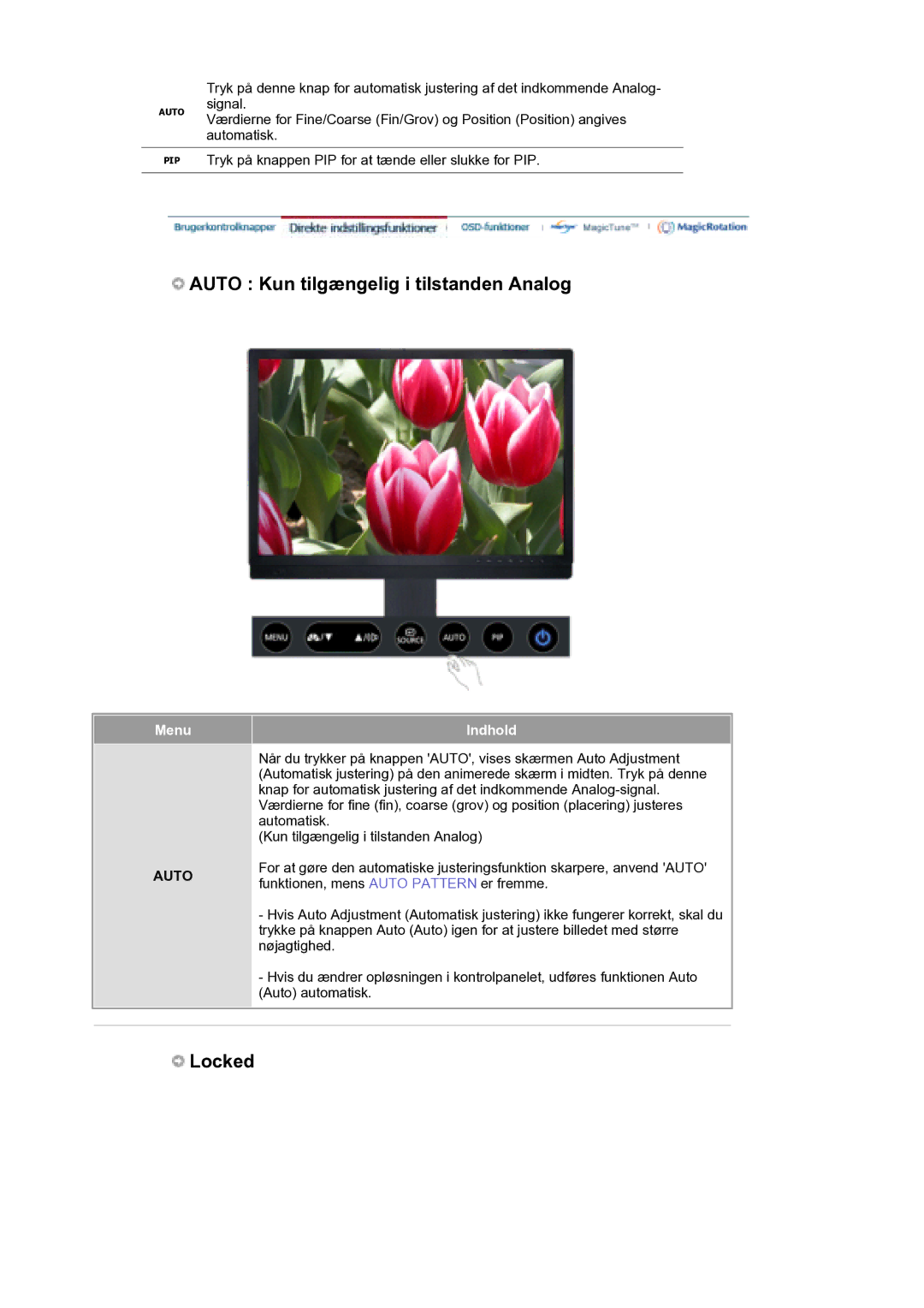 Samsung LS21DPWASQ/EDC manual Auto Kun tilgængelig i tilstanden Analog 
