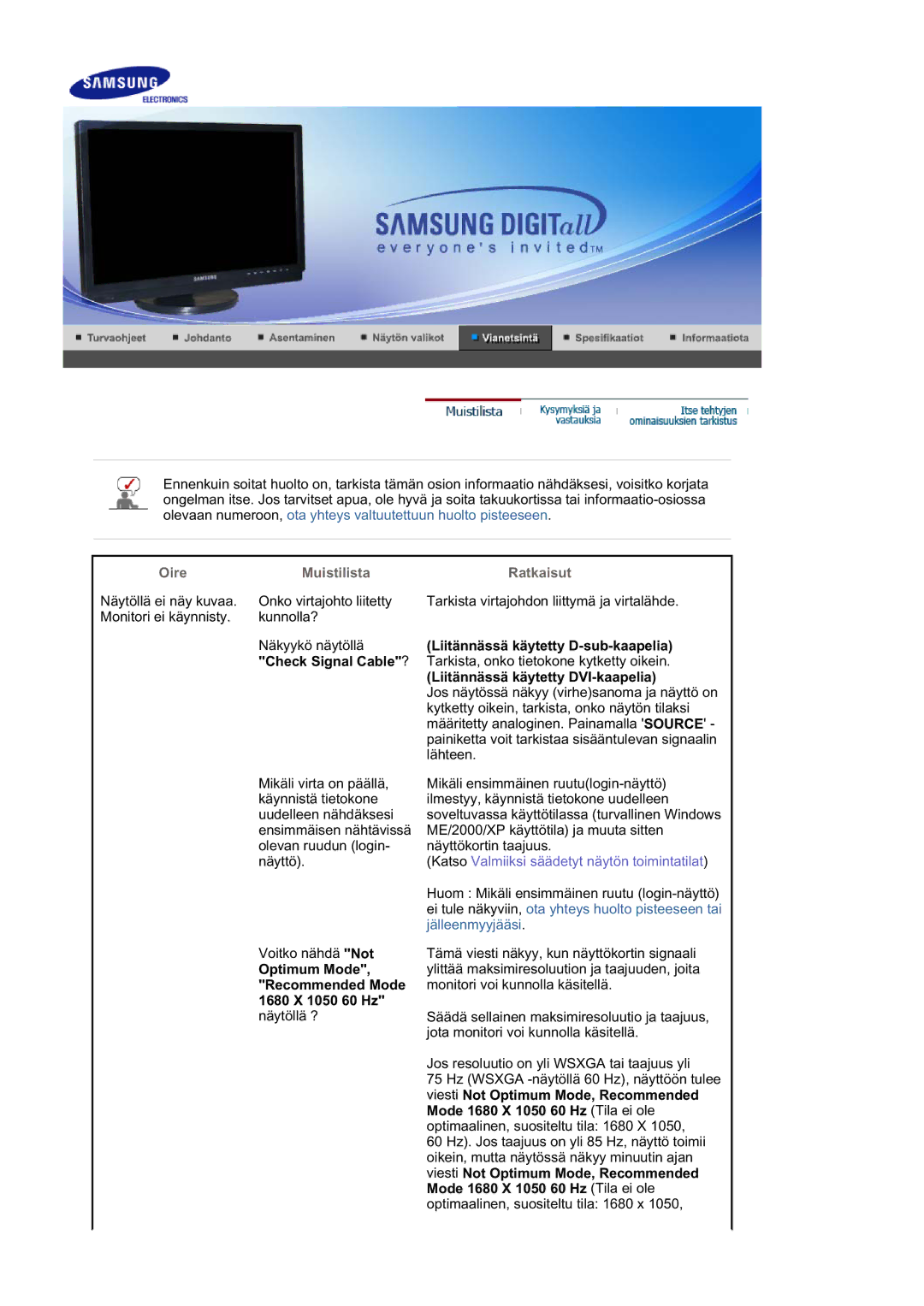 Samsung LS21DPWASQ/EDC manual Liitännässä käytetty D-sub-kaapelia, Check Signal Cable ?, Liitännässä käytetty DVI-kaapelia 