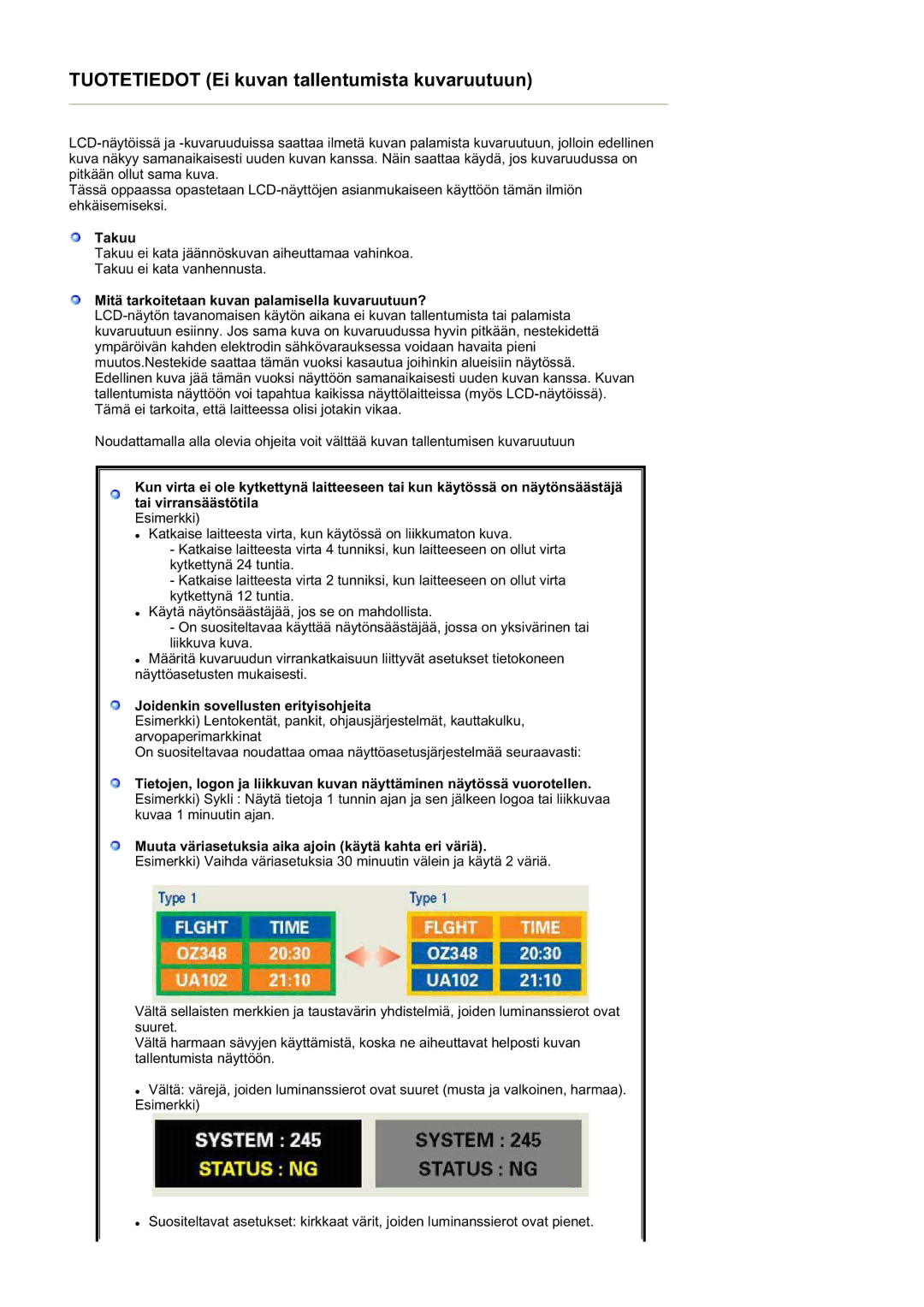 Samsung LS21DPWASQ/EDC manual Takuu, Mitä tarkoitetaan kuvan palamisella kuvaruutuun?, Joidenkin sovellusten erityisohjeita 