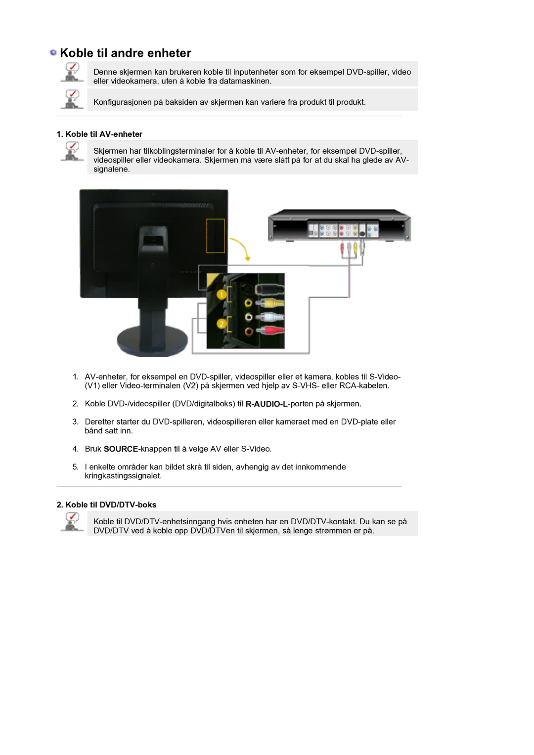 Samsung LS21DPWASQ/EDC manual Koble til AV-enheter, Koble til DVD/DTV-boks 