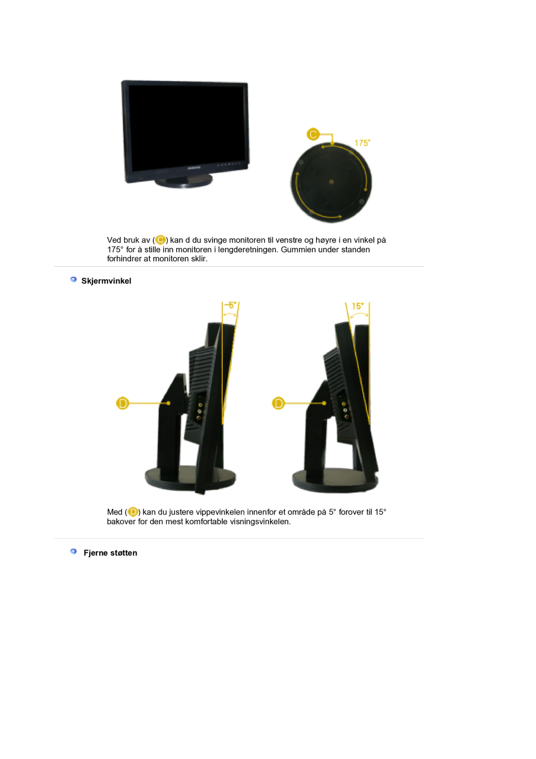 Samsung LS21DPWASQ/EDC manual Skjermvinkel, Fjerne støtten 