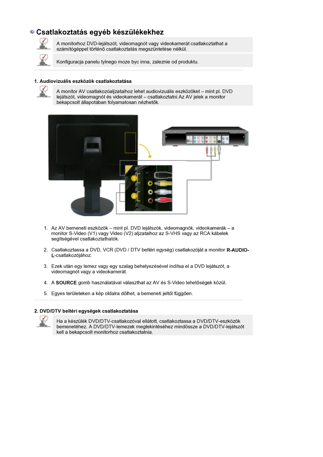 Samsung LS21DPWASQ/EDC manual Audiovizuális eszközök csatlakoztatása, DVD/DTV beltéri egységek csatlakoztatása 