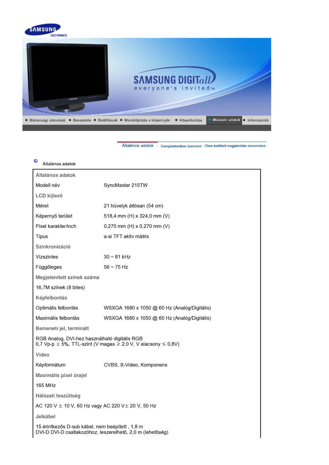 Samsung LS21DPWASQ/EDC manual Általános adatok 