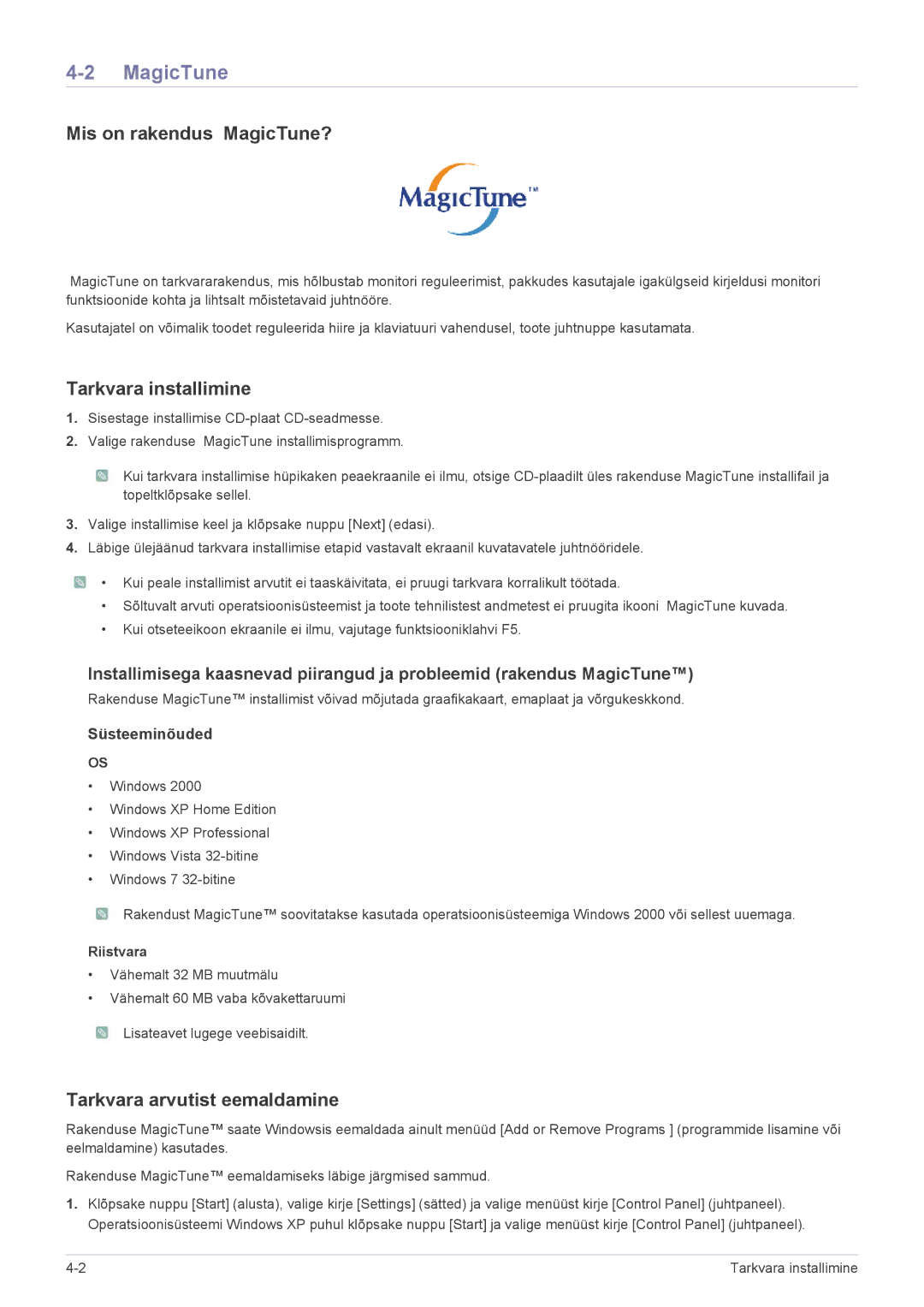 Samsung LS22A300HSZ/EN Mis on rakendus MagicTune?, Tarkvara installimine, Tarkvara arvutist eemaldamine, Riistvara 