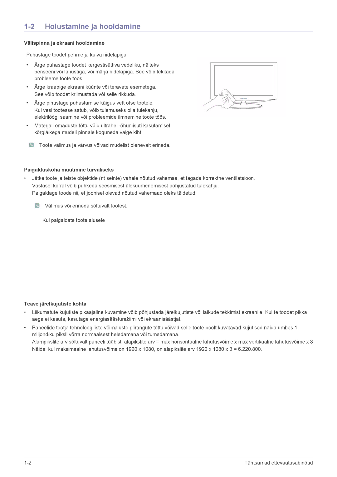 Samsung LS22A300HSZ/EN Hoiustamine ja hooldamine, Välispinna ja ekraani hooldamine, Paigalduskoha muutmine turvaliseks 