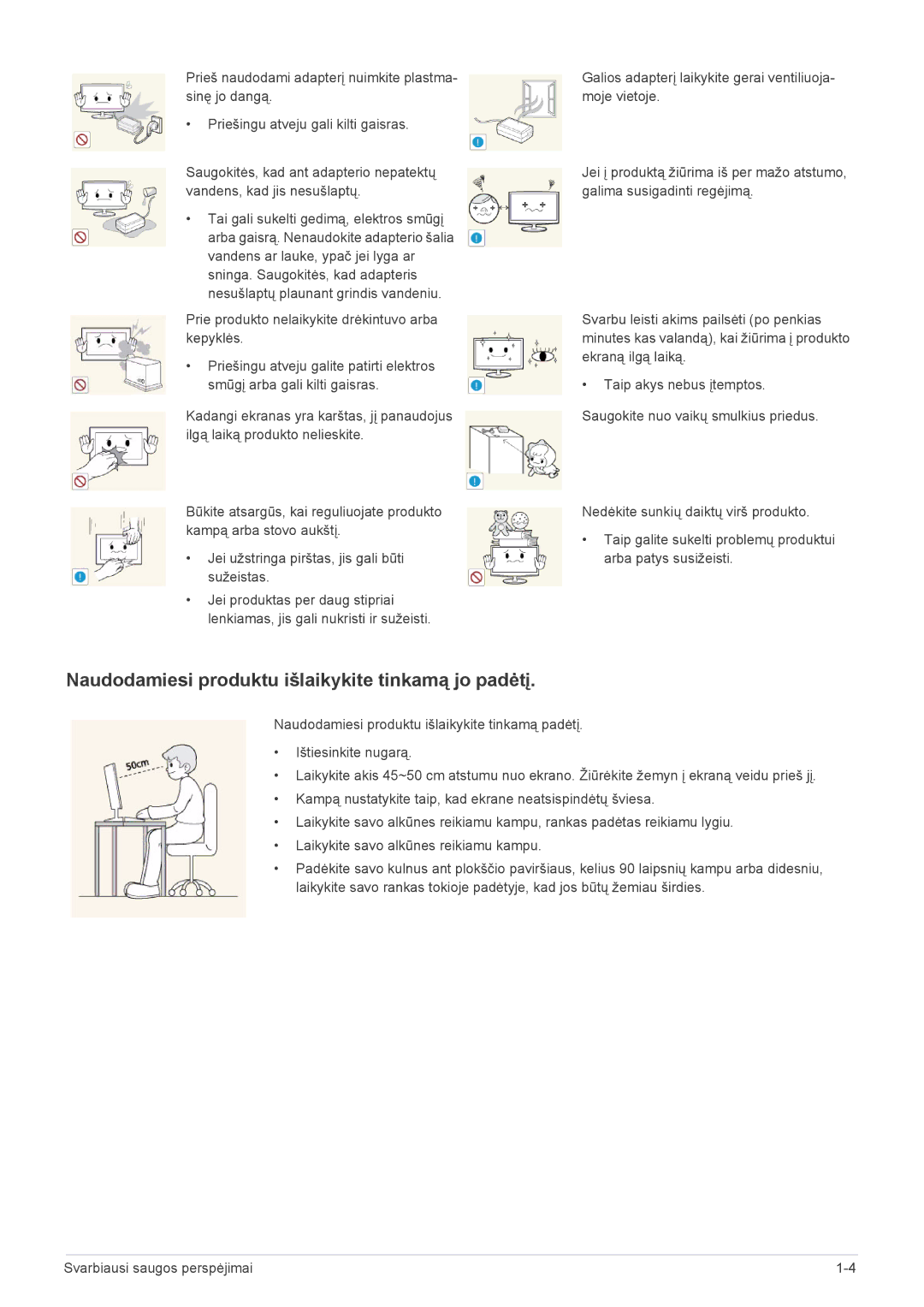 Samsung LS22A300HSZ/EN, LS24A300HSZ/EN manual Naudodamiesi produktu išlaikykite tinkamą jo padėtį 