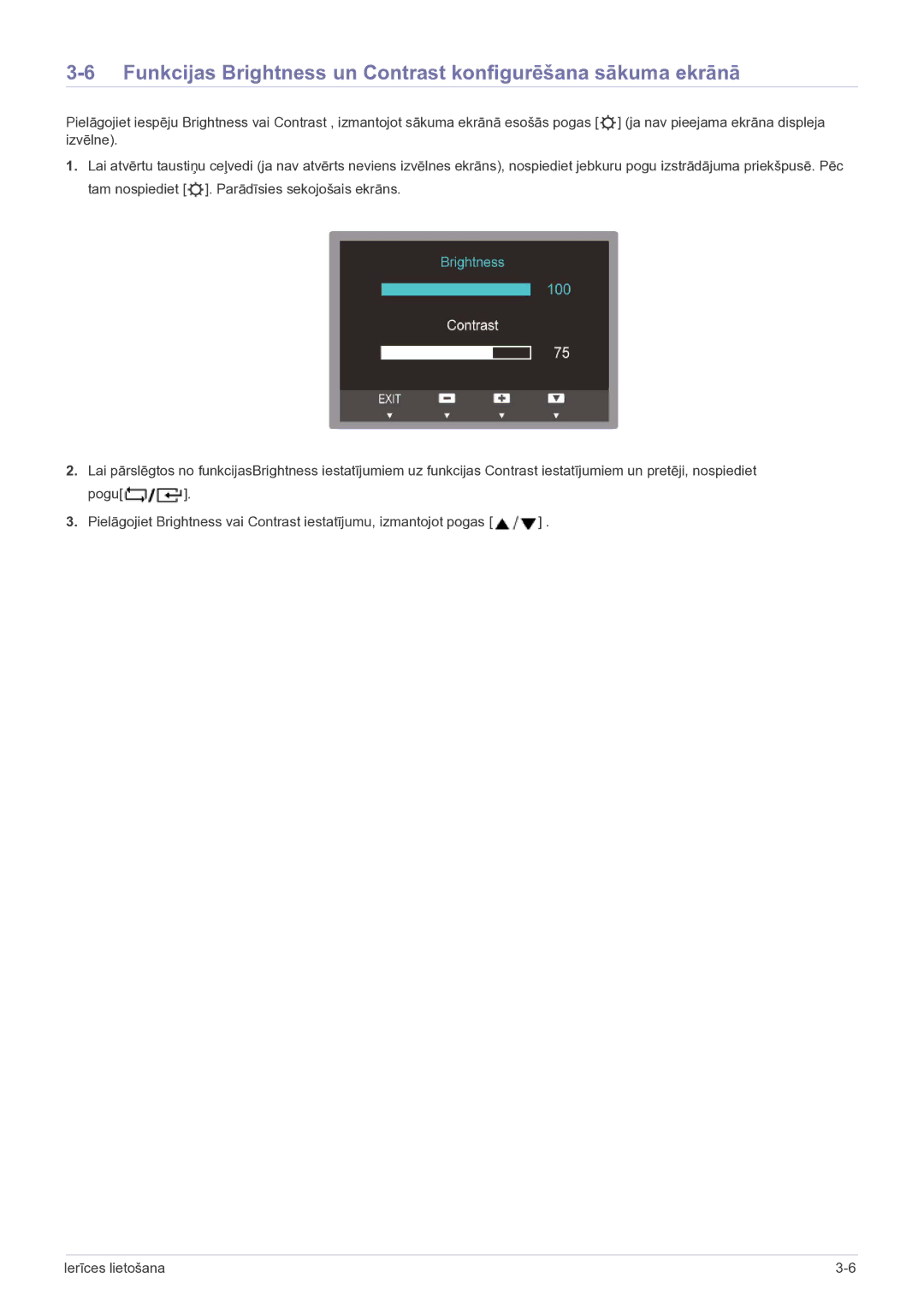 Samsung LS19B150NS/EN, LS22B150NS/EN manual Funkcijas Brightness un Contrast konfigurēšana sākuma ekrānā 