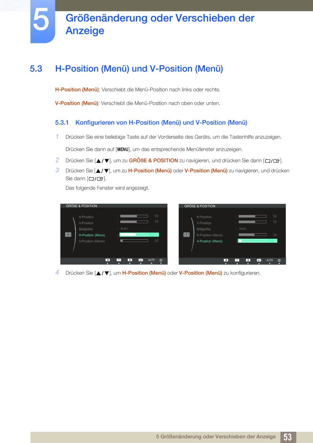 Samsung LS22B220BWV/EN manual Konfigurieren von H-Position Menü und V-Position Menü 