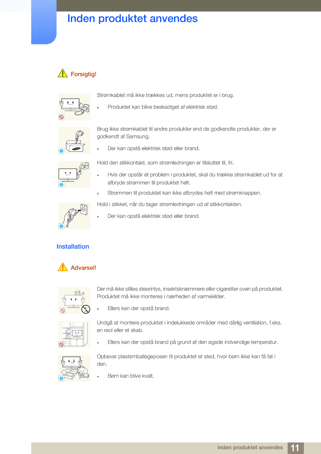 Samsung LS22B220BWV/EN manual Installation, Forsigtig 