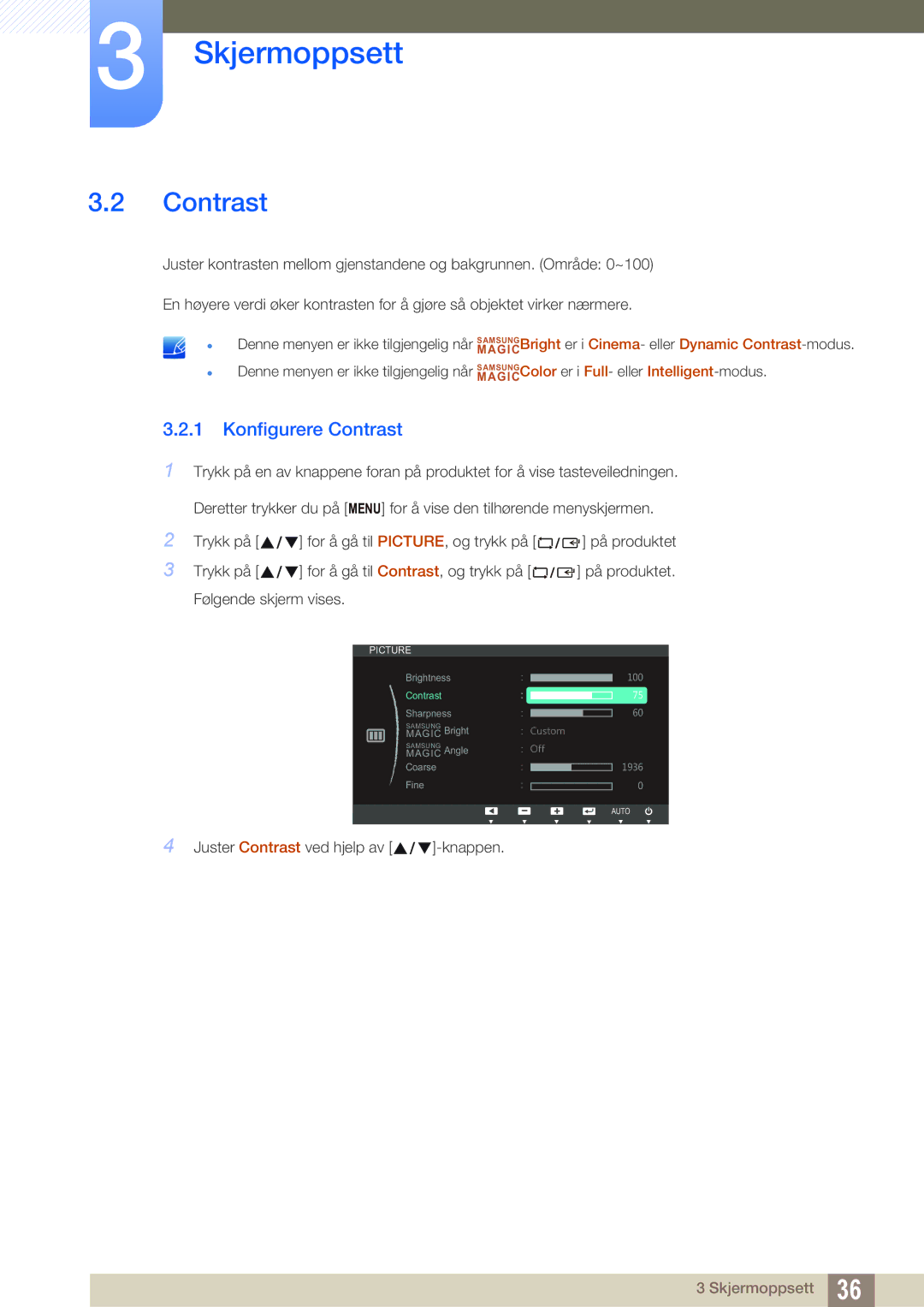 Samsung LS22B220BWV/EN manual Konfigurere Contrast 