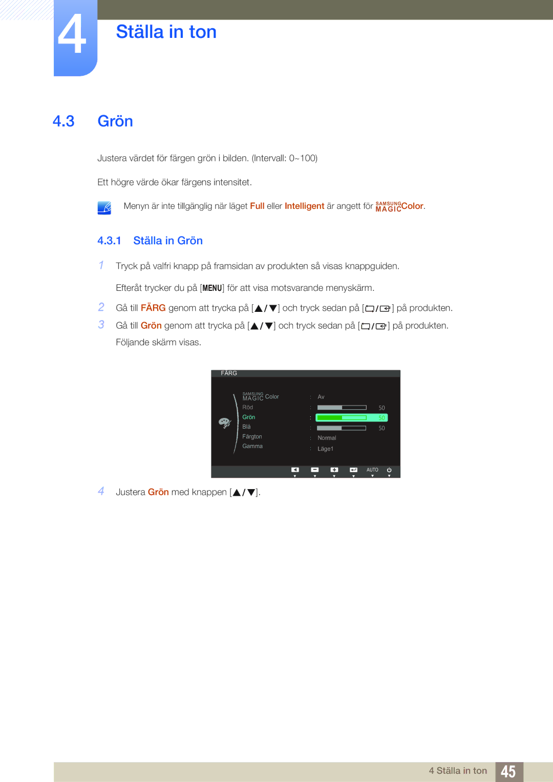 Samsung LS22B220BWV/EN manual 1 Ställa in Grön 