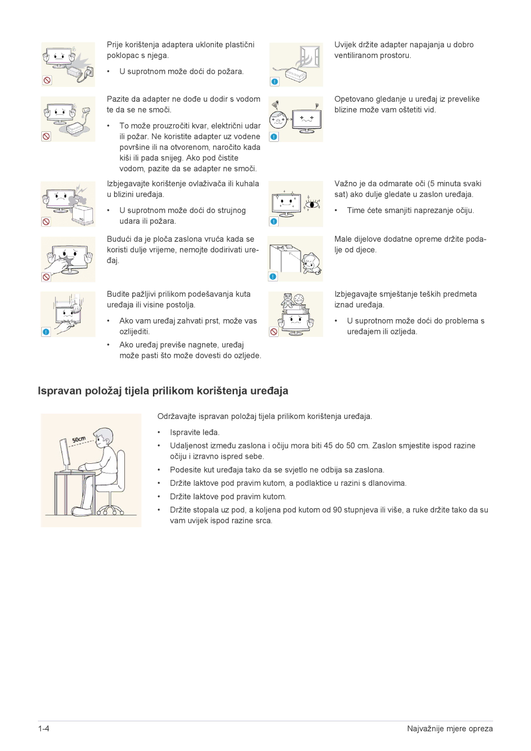 Samsung LS22B300HS/EN, LS23B300BS/EN, LS19B300NS/EN, LS22B300BS/EN manual Ispravan položaj tijela prilikom korištenja uređaja 